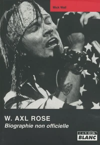 W. Axl Rose
