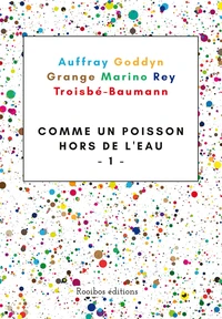 Comme un poisson hors de l'eau
