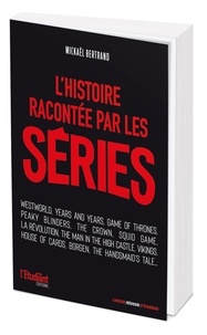 Mickaël Bertrand - L'histoire racontée par les séries.