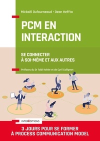 Mickaël Dufourneaud et Dean Heffta - PCM en interaction - Se connecter à soi-même et aux autres.