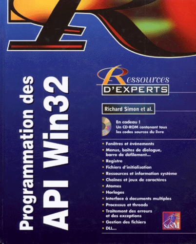 Mickael Gouker et Richard-J Simon - Ressources D'Experts. Windows 95, Win32, Programmation Des Api, Avec Cd-Rom.
