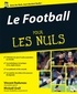 Mickaël Grall et Vincent Radureau - Le football pour les nuls.