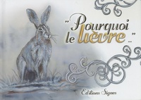 Mickaël Guyader - "Pourquoi le lièvre...". 1 CD audio