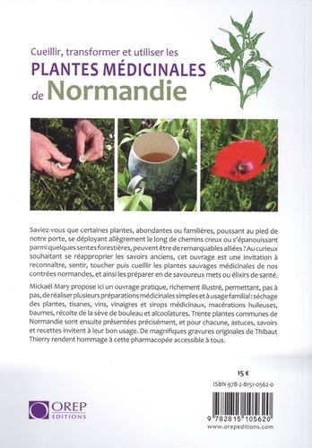 Cueillir, transformer et utiliser les plantes médicinales de Normandie