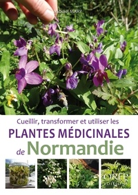 Mickaël Mary - Plantes médicinales de Normandie.