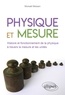 Mickaël Melzani - Physique et mesure - Histoire et fonctionnement de la physique à travers la mesure et les unités.