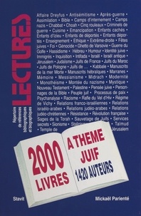 Mickaël Parienté - 2000 Livres A Theme Juif. 1420 Auteurs.
