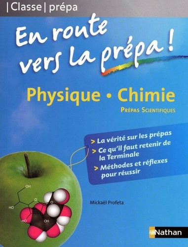 Mickaël Profeta - Physique chimie, En route vers la prépa ! - Prépas scientifiques.