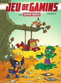 Les supers héros