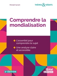 Mickaël Sylvain - Comprendre la mondialisation.