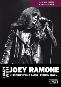 I slept with Joey Ramone