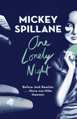 Mickey Spillane - One Lonely Night.
