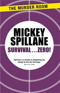 Mickey Spillane - Survival...Zero!.