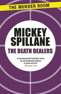Mickey Spillane - The Death Dealers.
