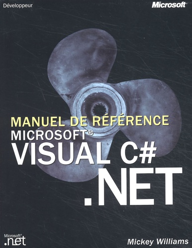 Mickey Williams - Manuel De Reference Visual C# .Net.