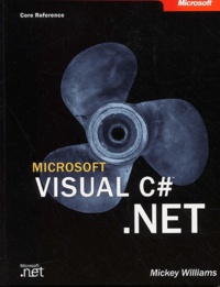 Mickey Williams - Microsoft Visual C# Net. Cd-Rom And Dvd Included.
