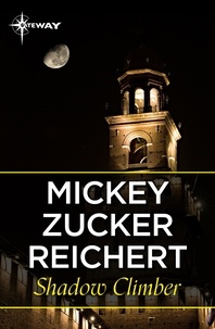 Mickey Zucker Reichert - Shadow Climber.
