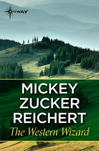 Mickey Zucker Reichert - The Western Wizard.