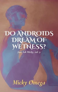 Do Androids Dream of Wetness?