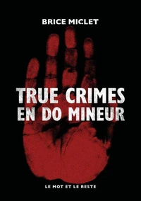 True crimes en do mineur