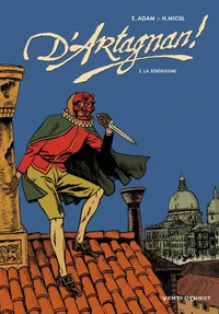 D'Artagnan! Tome 02 : La sérénissime