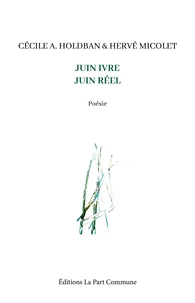 Juin ivre, Juin réel