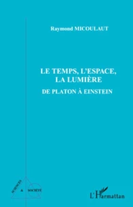 Le Temps, L'Espace, La Lumière
