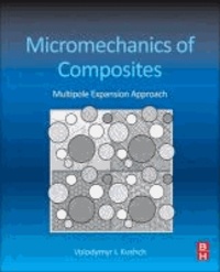 Micromechanics of Composites - Multipole Expansion Approach.