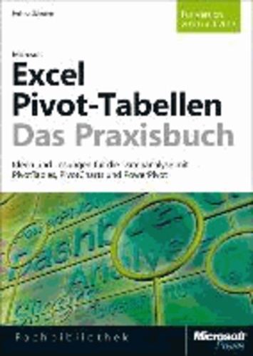 Microsoft Excel 2013 Pivot-Tabellen - Das Praxisbuch - IdeenundLösungenfürdieDatenanalysemitPivotTablesundPivotCharts.