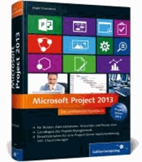 Microsoft Project 2013 - Das umfassende Handbuch.