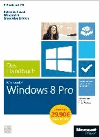 Microsoft Windows 8 Pro - Das Handbuch - Sonderausgabe - Insider-Wissen - praxisnah und kompetent.