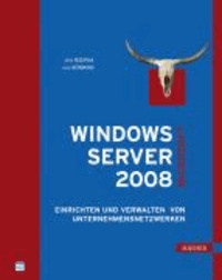 Microsoft Windows Server 2008 - Einrichten und Verwalten von Unternehmensnetzwerken.