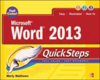 Microsoft® Word 2013 QuickSteps.