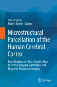 Microstructural Parcellation of the Human Cerebral Cortex