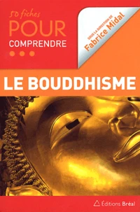 50 fiches pour comprendre le bouddhisme