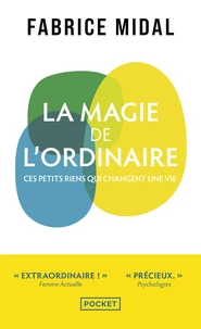 La Magie de l'ordinaire