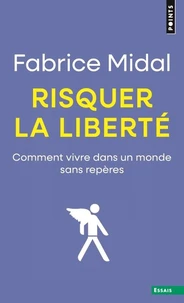 Risquer la liberté