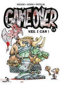  Midam et  Patelin - Game Over Tome 11 : Yes, I can !.