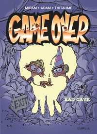 Game over - Tome 18 - Bad cave