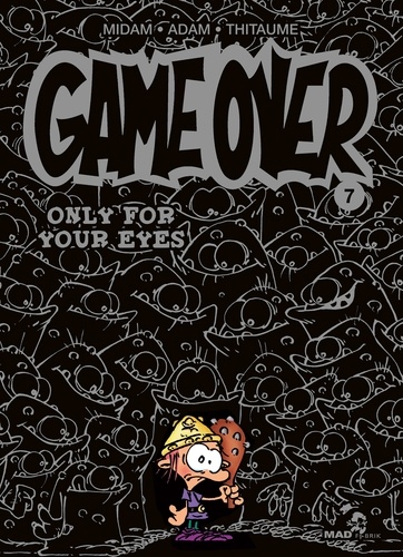 Game Over Tome 7 Only for your Eyes