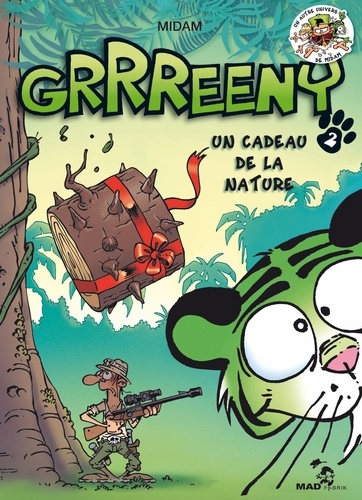 Grrreeny - Tome 02. Un cadeau de la nature