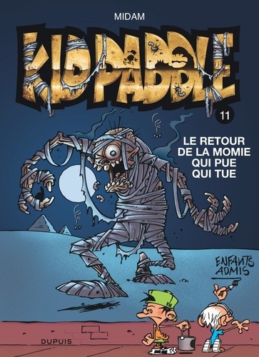 Kid Paddle Tome 11 Le retour de la momie qui pue qui tue