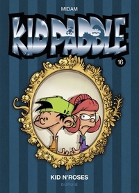  Midam - Kid Paddle - tome 16 - Kid N'Roses.