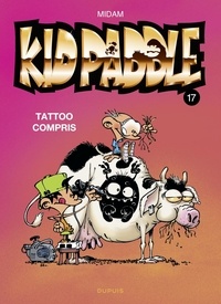  Midam - Kid Paddle - Tome 17 - Tattoo compris.