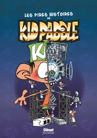 Les pires histoires de Kid Paddle