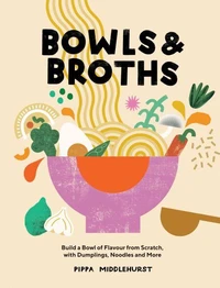 Bowls &amp; Broths