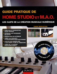 Guide pratique de home studio et MAO