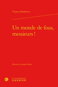 Un monde de fous, messieurs !