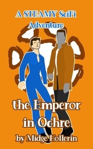 The Emperor in Ochre - Etiquette Empire: Taking Command, #1
