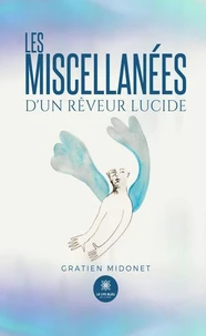 Les miscellanées d'un rêveur lucide